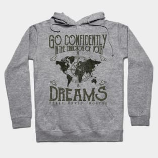 Dreams Direction Quote Hoodie